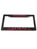 Anglerettes “Girls Who Fish” License Plate Frame Pink & Black